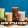 All about Joyba Bubble Tea