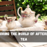 Exploring the World of Afternoon Tea